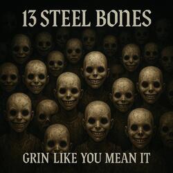 Grin Like You Mean It, Worm