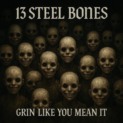 Grin Like You Mean It