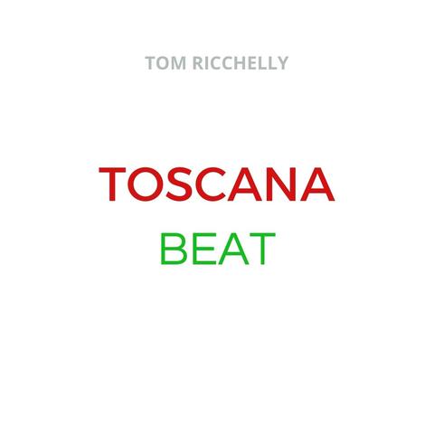 Toscana Beat
