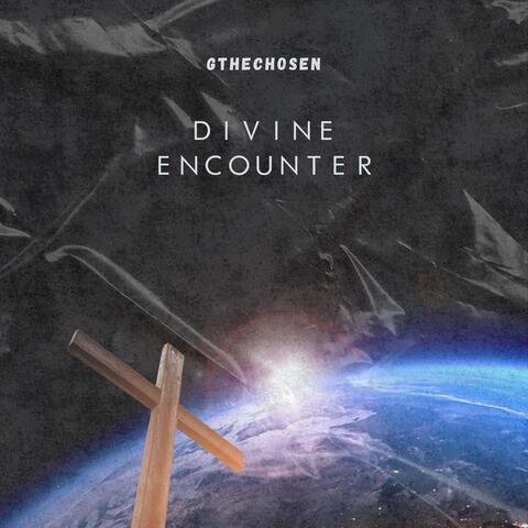 Divine Encounter
