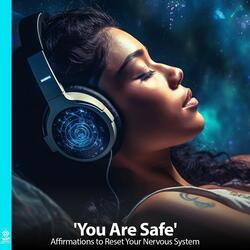 'You Are Safe' Affirmations to Reset Your Nervous System (feat. Jess Shepherd)