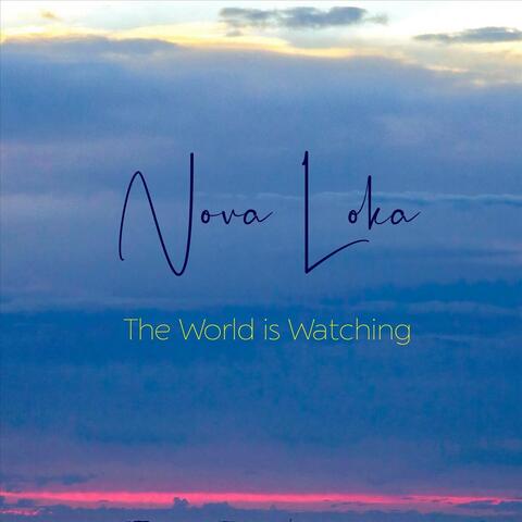 The World Is Watching