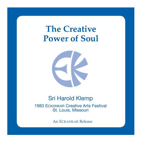 The Creative Power of Soul