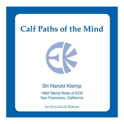 Calf Paths of the Mind