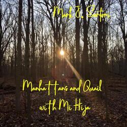 Manhattans and Quail With My Papa