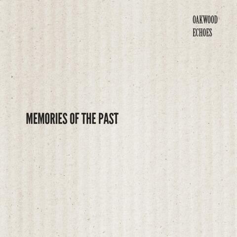 Memories of the Past