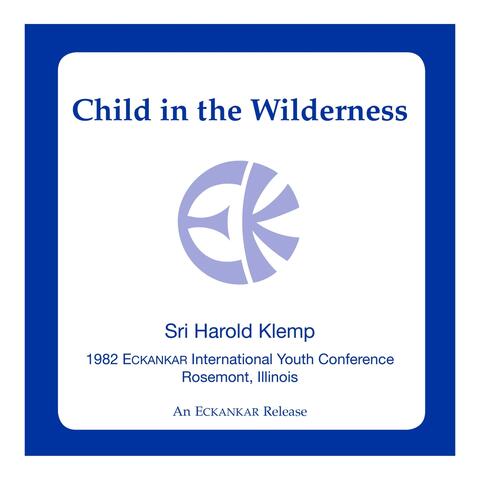 Child in the Wilderness