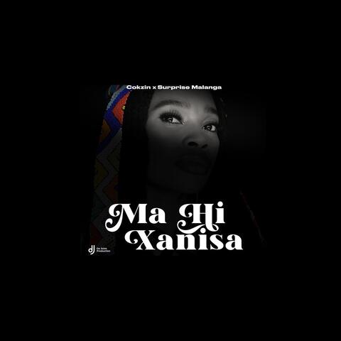 Mahi Xanisa (feat. Surprise Malanga)