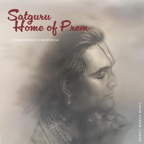 Satguru - Home of Prem