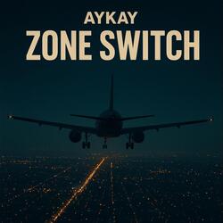 Zone Switch