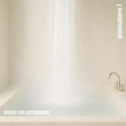Music for Bathrooms #4 - Daydreaming
