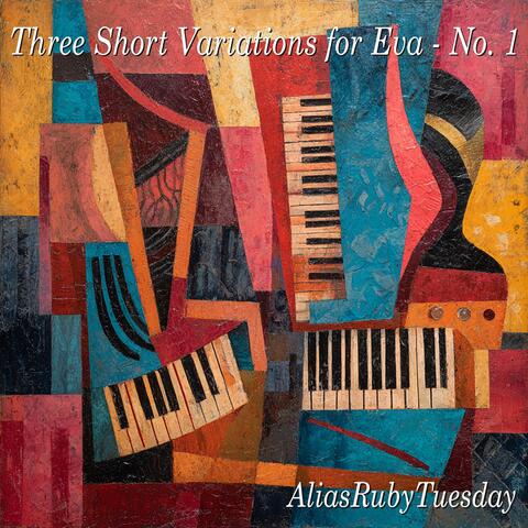 Three Short Variations for Eva - No. 1