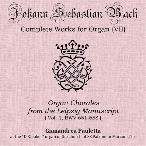 Johann Sebastian Bach: 18 Leipzig Chorale Preludes, Vol 1, BWV 651-658.