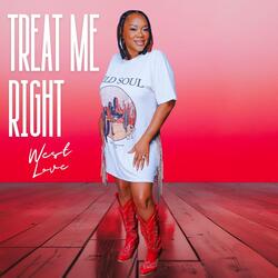 Treat Me Right
