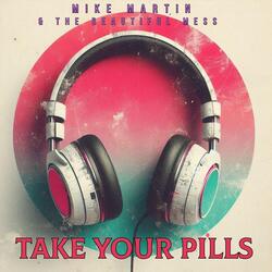 Take Your Pills (Acoustic)
