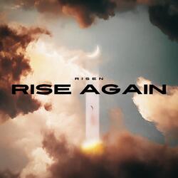 Rise Again