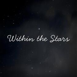 Within the Stars