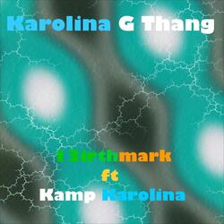 Karolina G Thang (feat. Kamp Karolina)