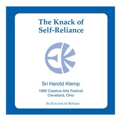 The Knack of Self-Reliance