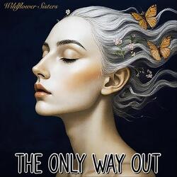 The Only Way Out (Is Straight Through)