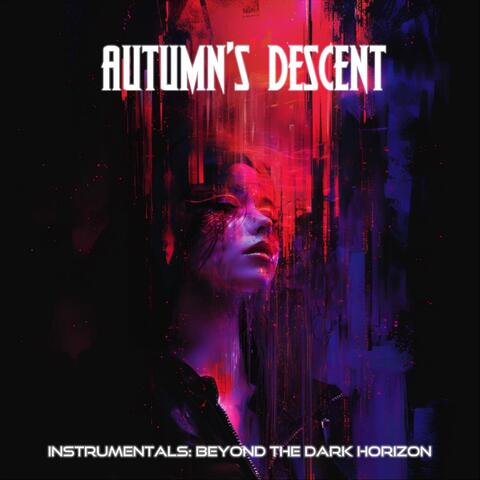 Beyond the Dark Horizon (Instrumentals)