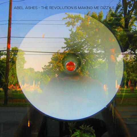 The Revolution Is Making Me Dizzy (Live)