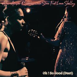 Oh! so Good (Duet) [feat. Haim Romano, Lana Shelley & Einav Slor]