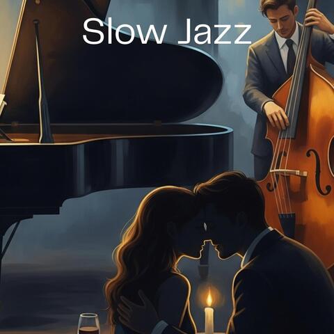 Slow Jazz