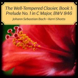 The Well-Tempered Clavier, Book 1, BWV 846: Prelude No. 1 in C Major