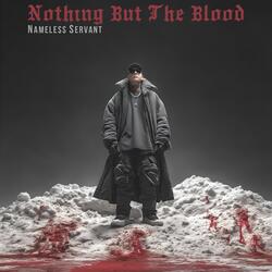 Nothing but the Blood (Gospel Bass Mix)