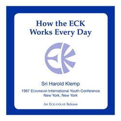 How the ECK Works Every Day
