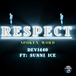 Respect (feat. Sunni Ice)