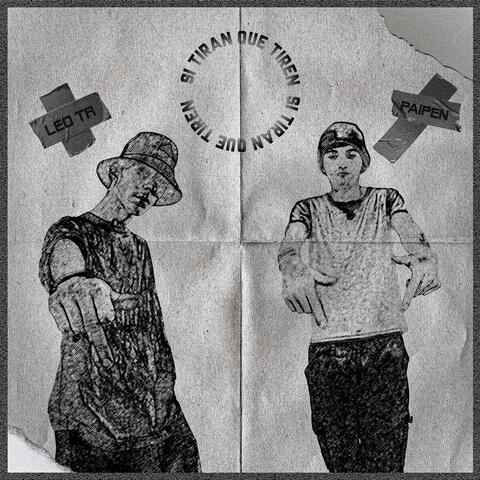 Si Tiran Que Tiren (feat. Paipen)