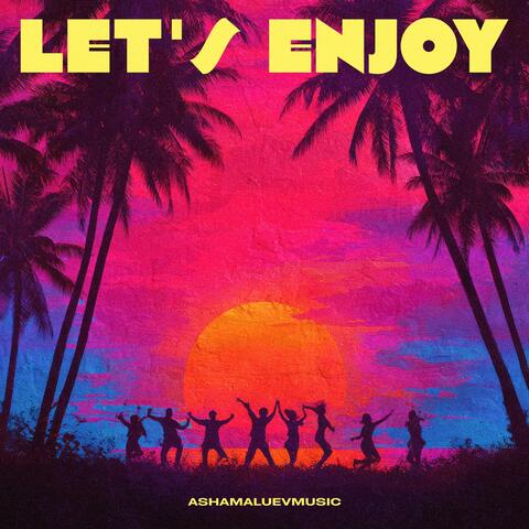 Let's Enjoy