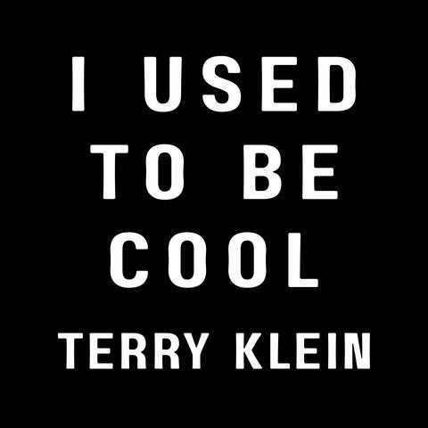 I Used to Be Cool