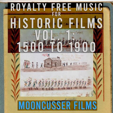 Royalty Free Music for Historic Films Vol. 1: 1500 to 1900