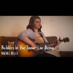 Bubbles in the Snow (Live)