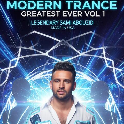 MODERN TRANCE GREATEST EVER, VOL .1