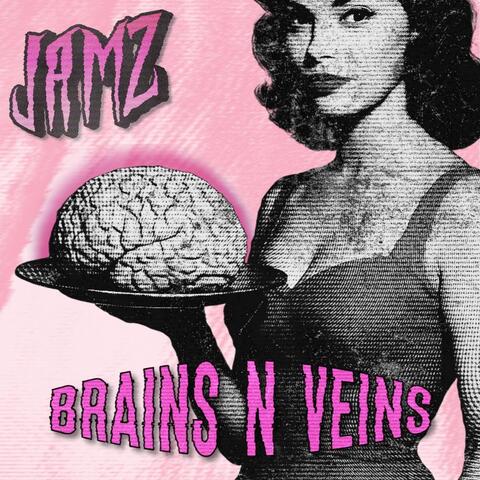Brains n Veins