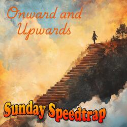Onward and Upward