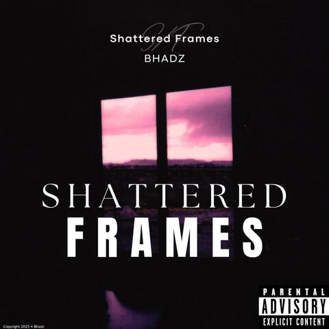 Shattered Frames