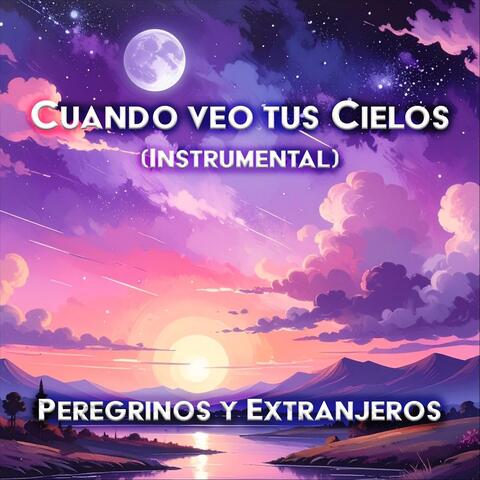 Cuando Veo Tus Cielos (Instrumental)
