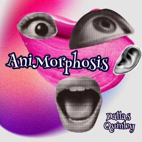 Animorphosis
