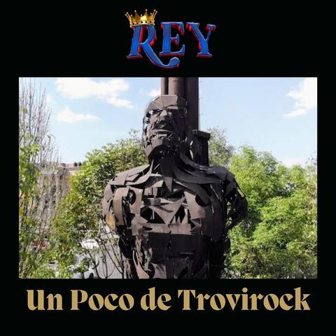 Un Poco De Trovirock