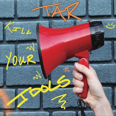 Kill Your Idols