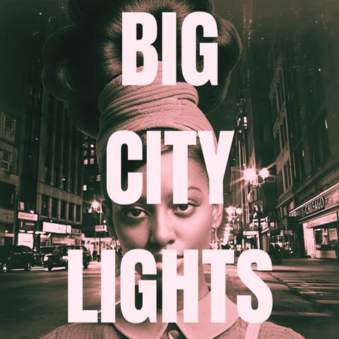 BIG CITY LIGHTS