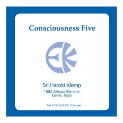 Consciousness Five