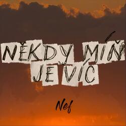 Někdy Míň Je Víc