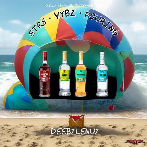 Str8 Vybz Pouring