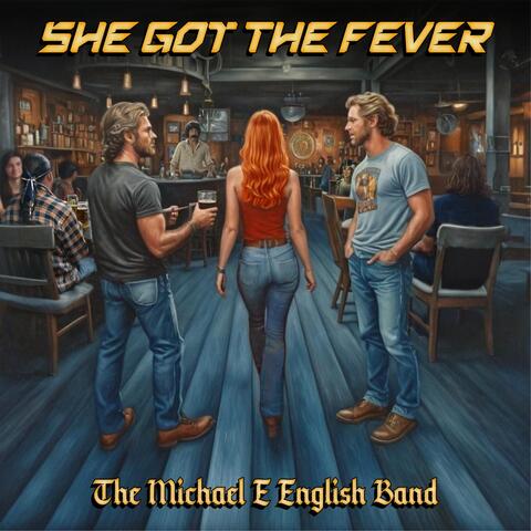 She Got The Fever